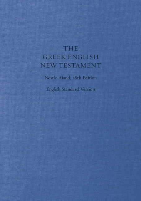 ESV Greek-English New Testament by Drayton C. Benner, James R... - 9781433530319