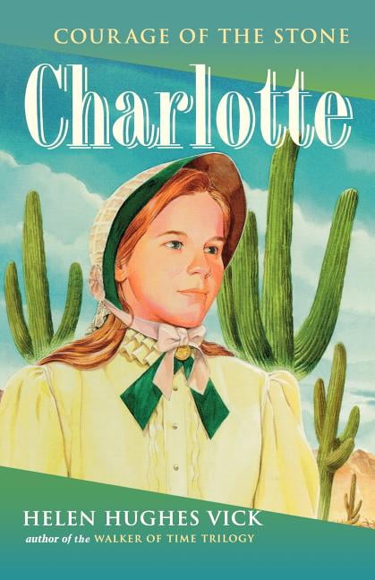 Charlotte by Helen Hughes Vick - 9781570982828
