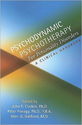 Psychodynamic Psychotherapy for Personality Disorders by John... - 9781585623556