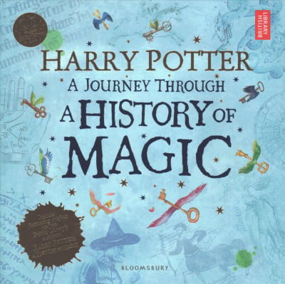 Harry Potter - A Journey Through A History of Magic