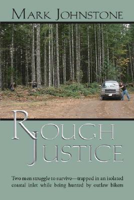 Johnstone - Rough Justice - New paperback or softback - 11 - X555z