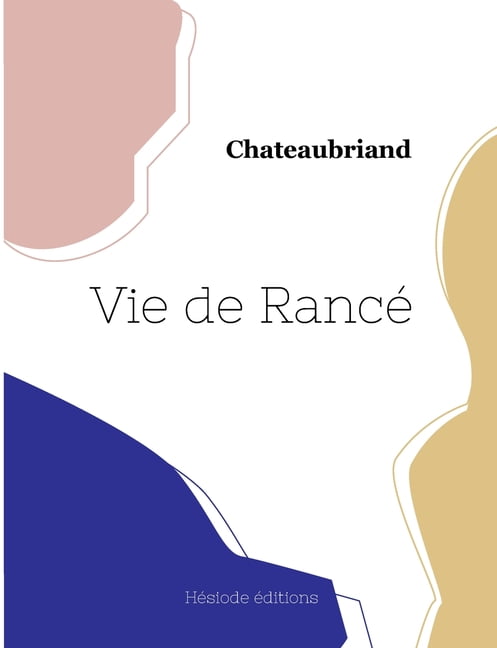 Chateaubriand - Vie de Ranc - New paperback or softback - 92 - X555z