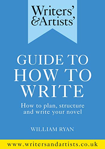 Writers' & Artists' Guide to How to Write