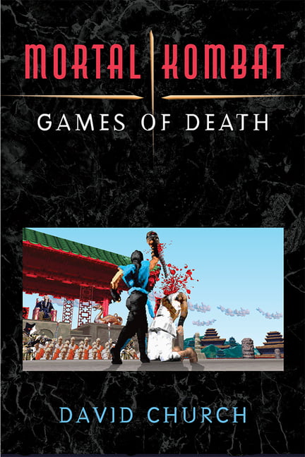 Mortal Kombat by David Church - 9780472055227