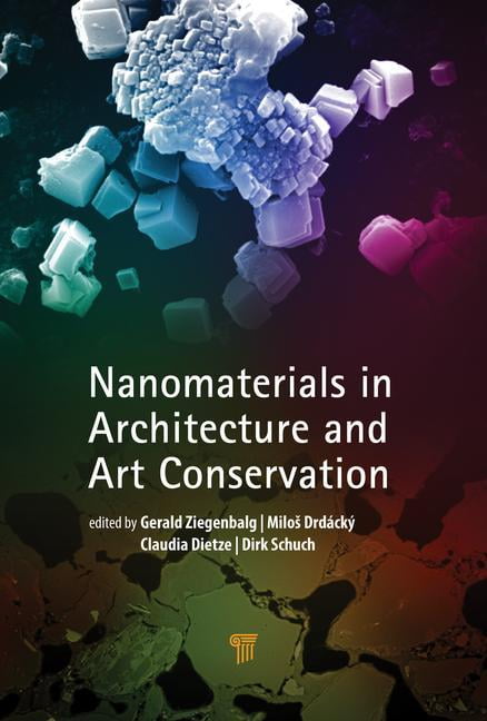Nanomaterials in Architecture and Art Conservation - 9789814800266