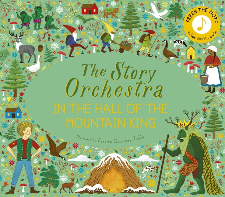 The Story Orchestra: In the Hall of the Mountain King Volume 7