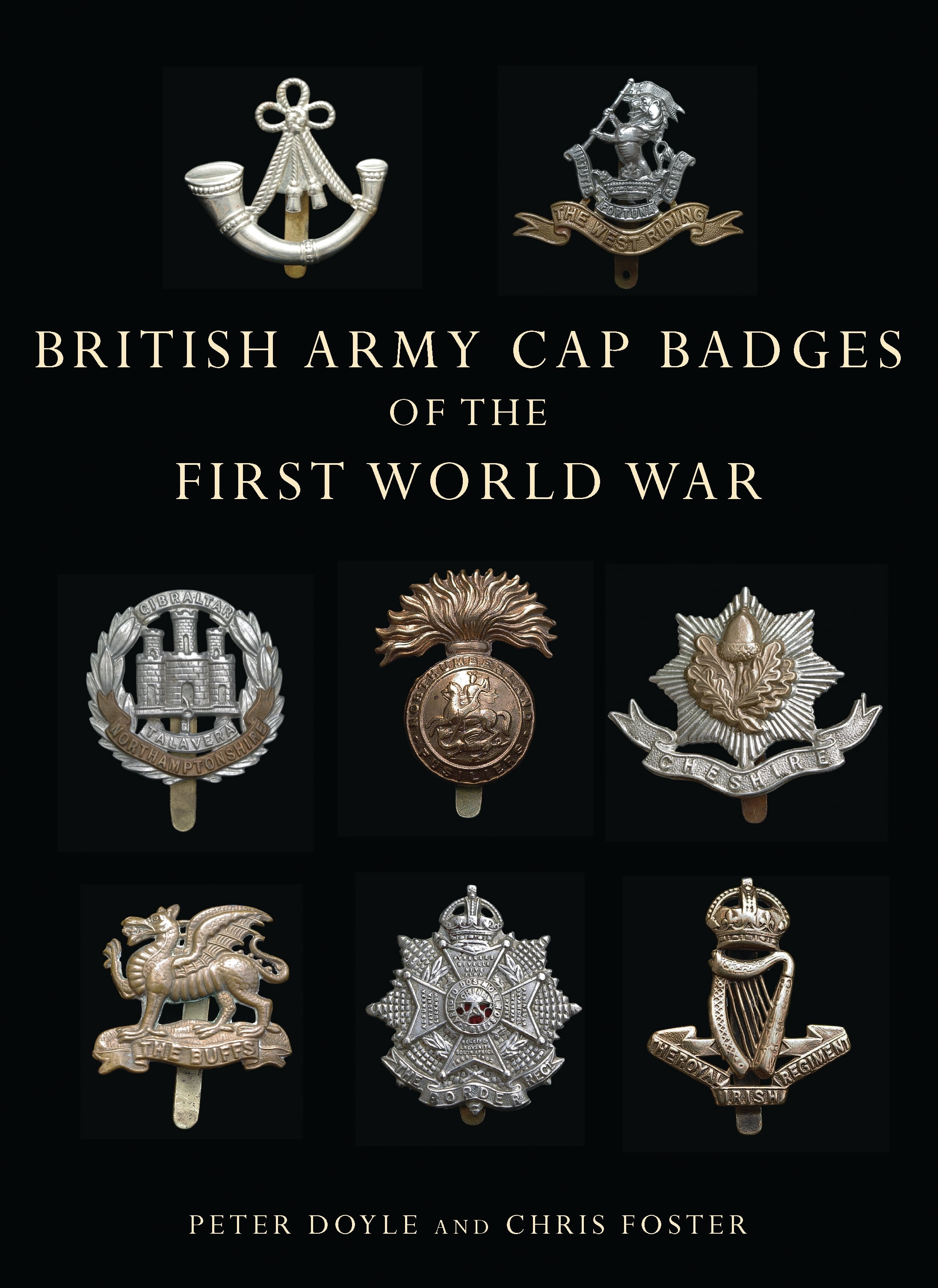 British Army Cap Badges of the First World War by Peter Doyle... - 9780747807971
