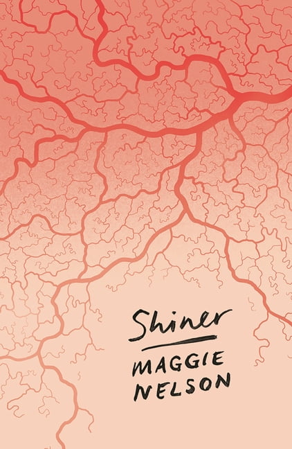 Shiner by Maggie Nelson (Paperback Book)