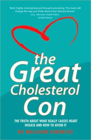 The Great Cholesterol Con by Dr Malcolm Kendrick (PB 2008) - Image 3