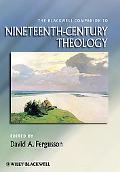 The Blackwell Companion to Nineteenth-Century Theology by Dav... - 9780631217183
