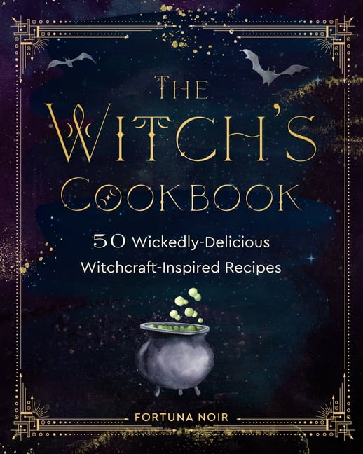 The Witch's Cookbook: 50 Wickedly Delicious Witchcraft-Inspired Recipes by Fort - Image 5