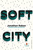 Soft City by Jonathan Raban - 9781509823413 - Image 3