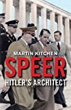 Speer : Hitler's Architect Martin Kitchen - Image 2