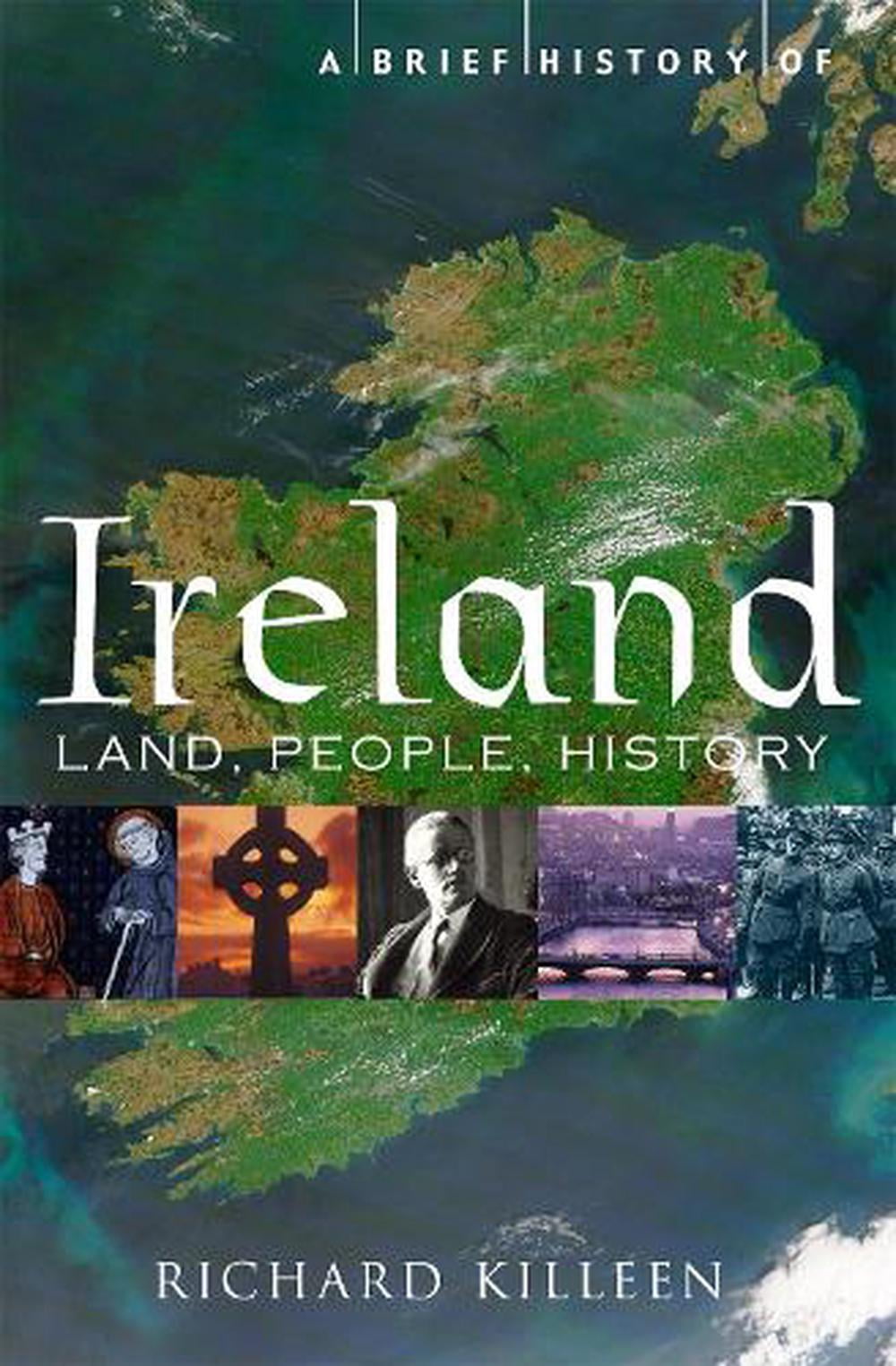 A Brief History of Ireland (Brief Histories) [Paperback] Richard Killeen