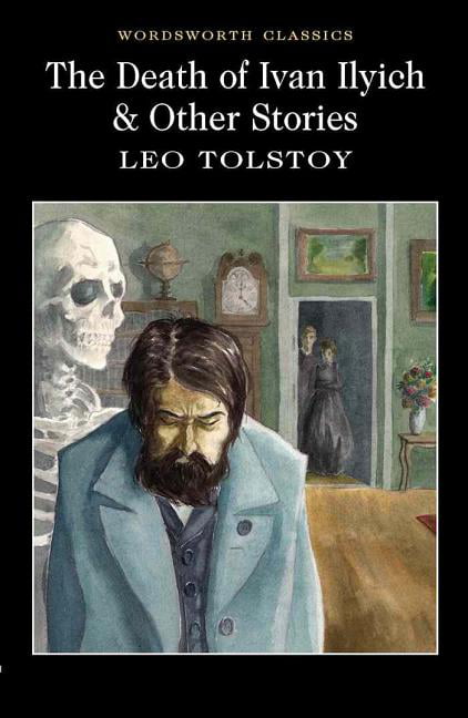 The Death of Ivan Ilyich & Other Stories by Leo Tolstoy (Paperback Book)