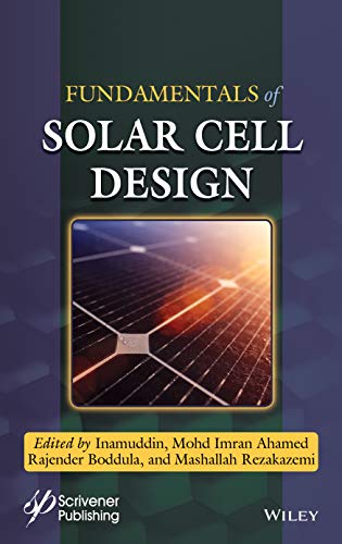 Fundamentals of Solar Cell Design by  Inamuddin, Mohd Imran A... - 9781119724704