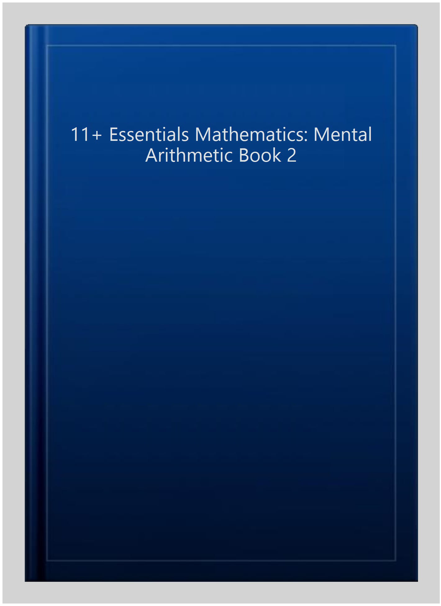 11+ Essentials Mathematics: Mental Arithmetic Book 2 NEW - Image 5
