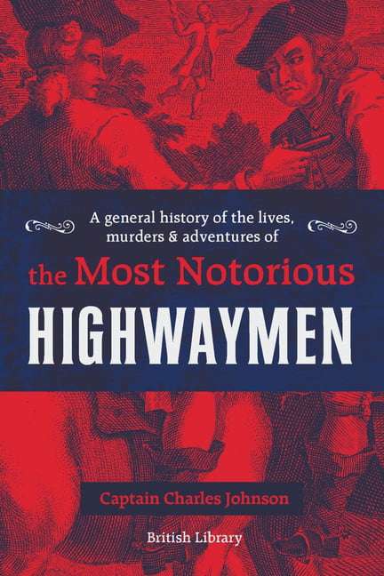 A General History of the Lives, Murders and Adv. Johnson, Willis**
