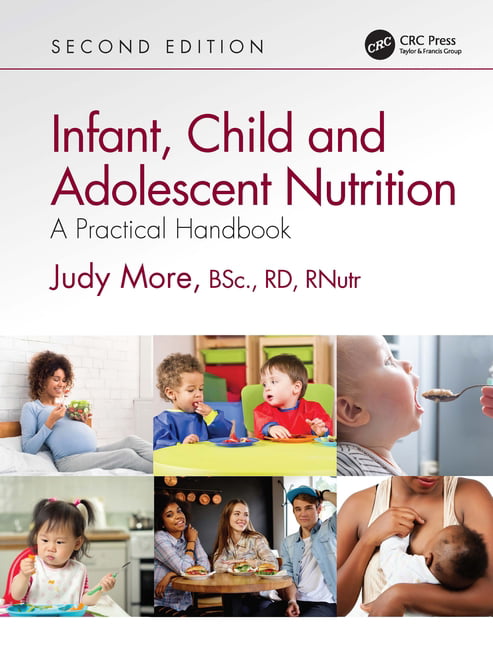 Infant, Child and Adolescent Nutrition by Judy More - 9780367554569