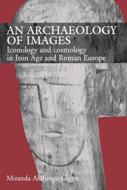An Archaeology of Images by Miranda Aldhouse Green - 9780415518468