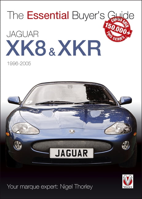 Jaguar Xk8 & Xkr (1996-2005) by Nigel Thorley - 9781845843595