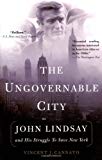 The Ungovernable City by Vincent J. Cannato - 9780465008445