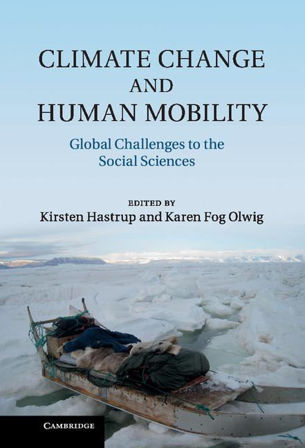 Climate Change and Human Mobility Global Challenges to the Social Sciences