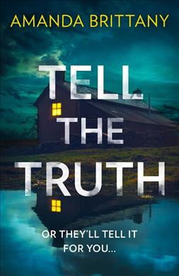 Tell the Truth by Amanda Brittany -