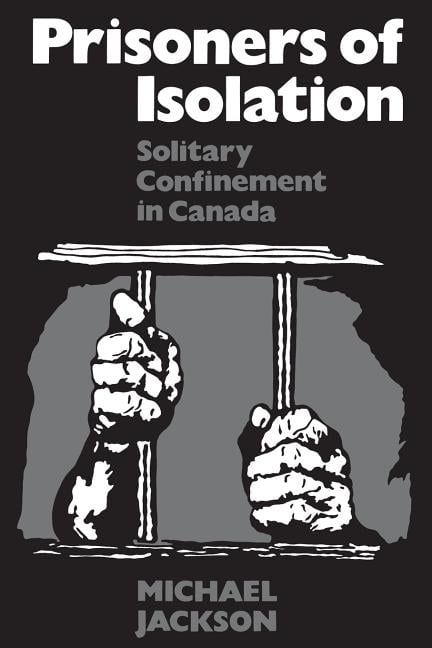 Prisoners of Isolation - 9780802065148