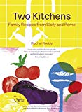 Two Kitchens: 120 Family Recipes from Sicily and Rome - Image 17