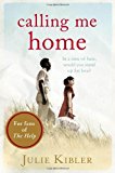Calling Me Home by Julie Kibler NEW Free UK Delivery - Image 6