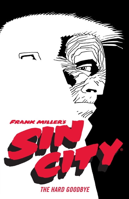 Frank Miller's Sin City Volume 1: The Hard Goodbye (Fourth Ed... - 9781506722825
