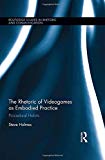 Rhetoric of Videogames as Embodied Practice