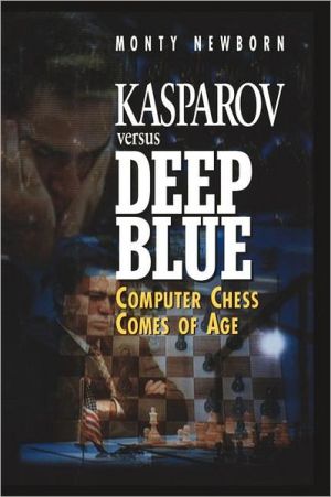 Kasparov versus Deep Blue - 9781461274773