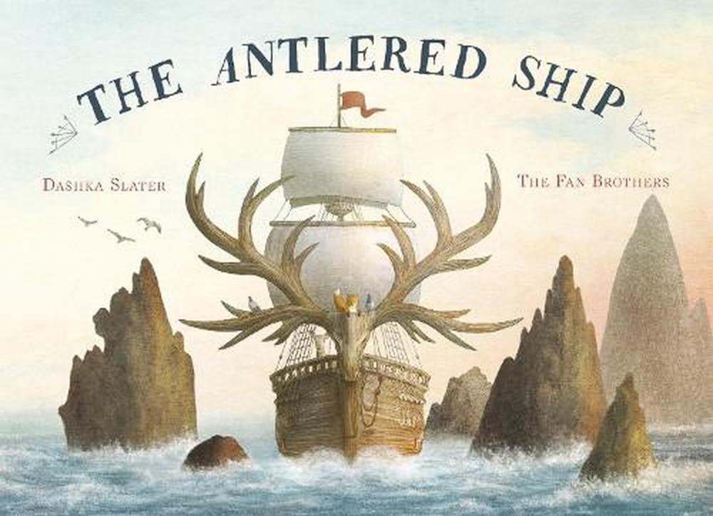 The Antlered Ship: 1,Dashka Slater,Eric Fan,Terry Fan - Image 2