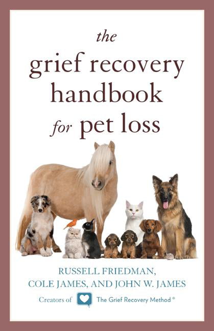The Grief Recovery Handbook for Pet Loss By Russell Friedman,Cole James,John W. - Image 2