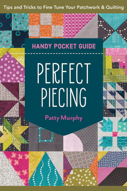 Perfect Piecing Handy Pocket Guide: Tips and tr. Murphy**