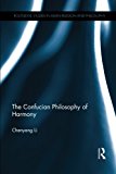 The Confucian Philosophy of Harmony by Chenyang Li - 9781138962156