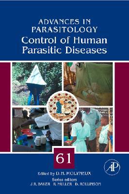 Control of Human Parasitic Diseases Molyneux Hardback Academic Press Volume 61