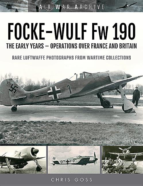 Focke-Wulf Fw 190: The Early Years (Air War Archive) - Image 2