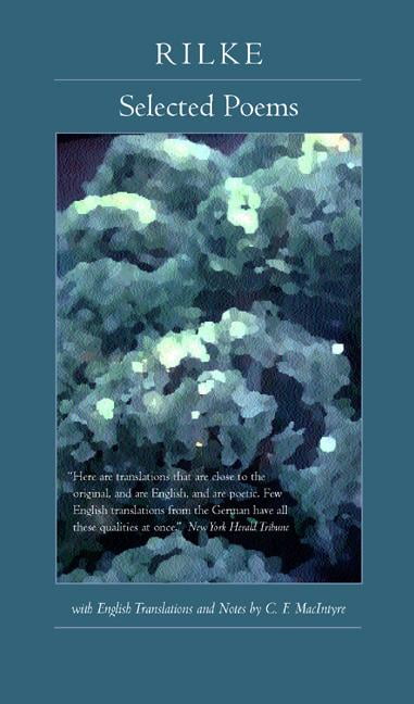 Selected Poems of Rilke, Bilingual Edition by Rainer M. Rilke... - 9780520229259