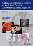Endonasal Endoscopic Surgery of Skull Base Tumors: an Interdi... - 9783131546715
