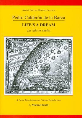 Calderon: Life`s A Dream Kidd Paperback Liverpool University Press 9780856688959