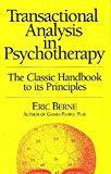Transactional Analysis in Psychotherapy