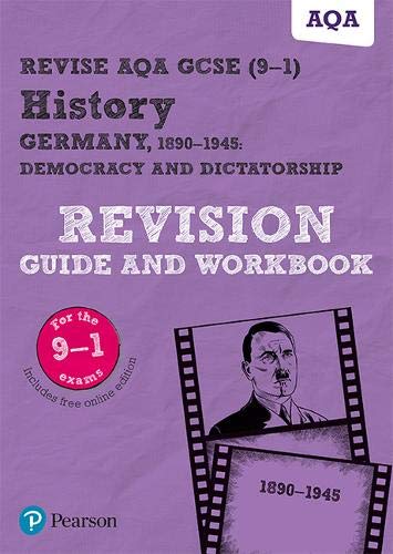 Pearson REVISE AQA GCSE History Germany 1890-1945: Democracy and dictatorship Revision Guide and Workbook incl. online revision and quizzes - for 2026, 2027 exams