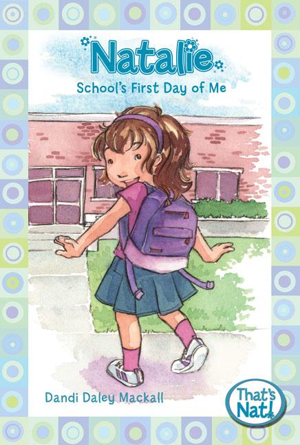 Natalie: School's First Day of Me by Dandi Daley Mackall, Lys... - 9780310715689 - Image 2