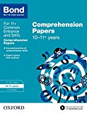 Bond 11+: English: Comprehension Papers: Ready for the 2025 exam (for GL Assessment & other 11 plus exams)