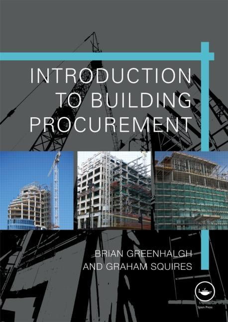 Introduction to Building Procurement by Brian Greenhalgh, Gra... - 9780415482165