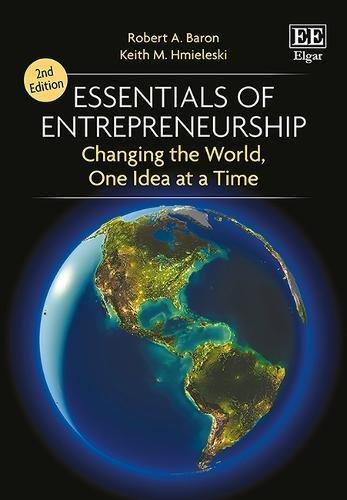 Essentials of Entrepreneurship Second Edition – Changing the World, One Idea at…