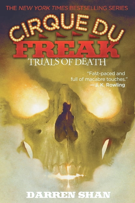 Cirque Du Freak #5: Trials Of Death: Book 5 In The Saga Of Darren Shan (Cirque Du Freak: Saga Of Darren Shan) 5In